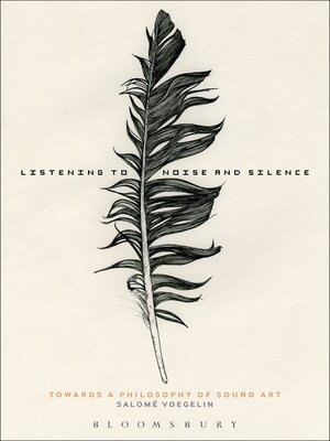 cover image of Listening to Noise and Silence